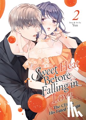 Yun - Sweet Heat Before Falling in Love: The CEO and His Fated Omega Vol. 2