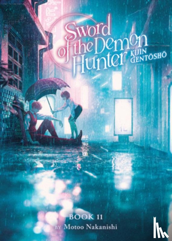 Nakanishi, Motoo - Sword of the Demon Hunter: Kijin Gentosho (Light Novel) Vol. 11