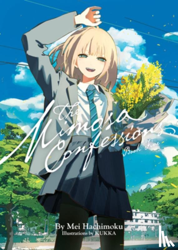 Hachimoku, Mei - The Mimosa Confessions (Light Novel) Vol. 5
