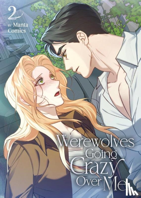 Manta Comics - Werewolves Going Crazy Over Me Vol. 2