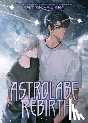Fei Tian Ye Xiang - Astrolabe Rebirth (Novel)