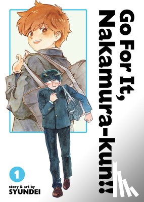 Syundei - Go For It, Nakamura-kun!! Vol. 1 (New Edition Rerelease)