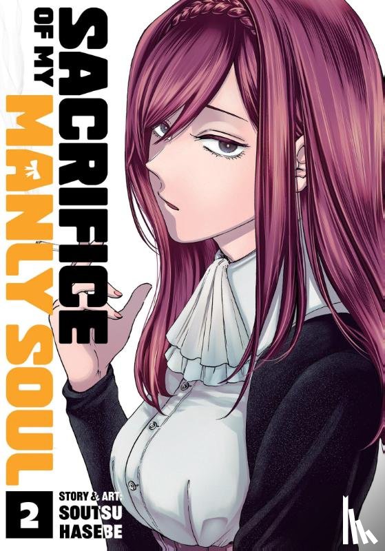 Hasebe, Soutsu - Sacrifice of My Manly Soul Vol. 2