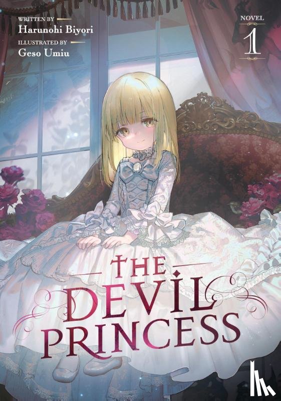 Biyori, Harunohi - The Devil Princess (Light Novel) Vol. 1