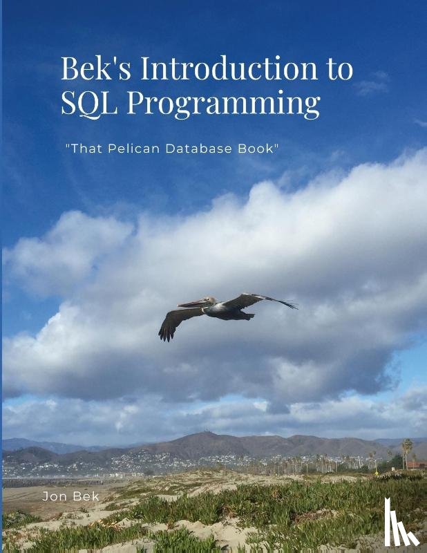 Bek, Jon - Bek's Introduction to SQL Programming