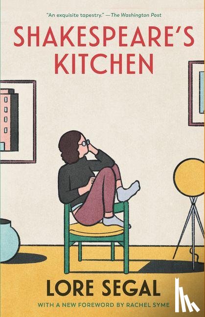 Segal, Lore - Segal, L: Shakespeare's Kitchen