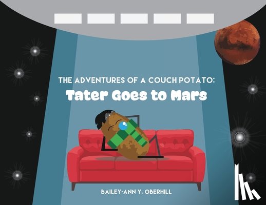 Oberhill, Bailey-Ann Y. - The Adventures of a Couch Potato
