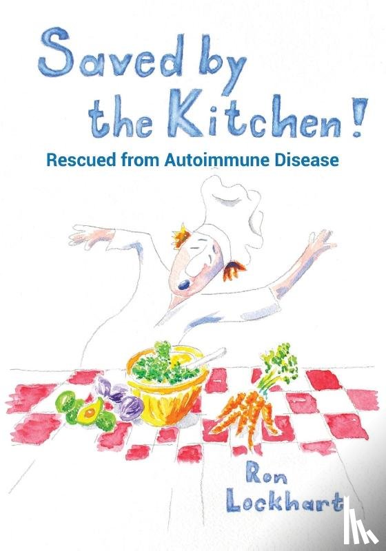 Lockhart, Ron - Saved by the Kitchen!