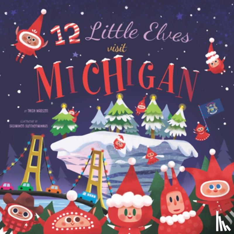 Madson, Trish - 12 Little Elves Visit Michigan