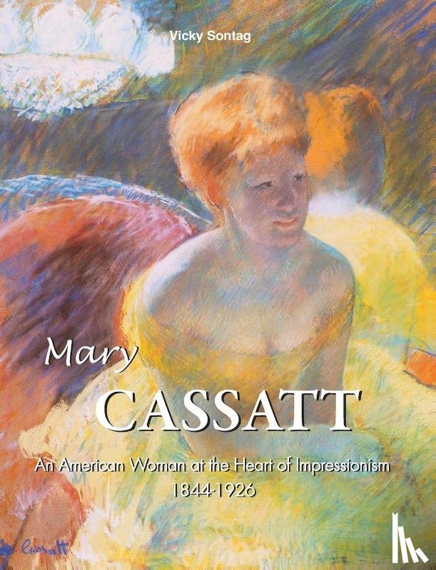 Sontag, Vicky - Mary Cassatt
