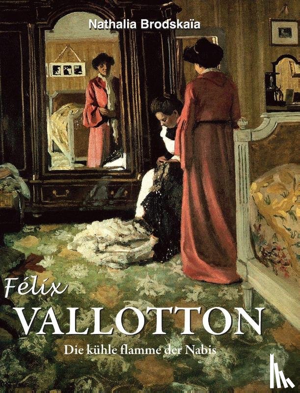 Brodskaïa, Nathalia - Brodskaïa, N: Félix Vallotton