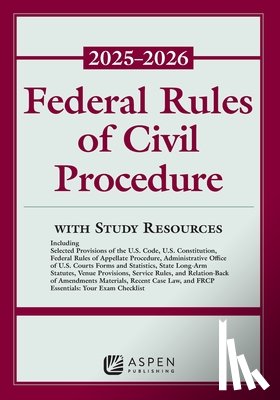 Main, Thomas O. - Federal Rules of Civil Procedure 2025-2026: With Study Resources