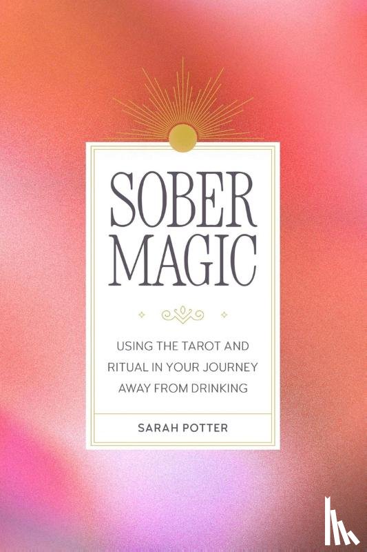 Potter, Sarah - Sober Magic