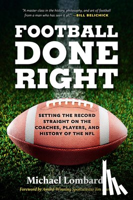 Lombardi, Michael - Football Done Right