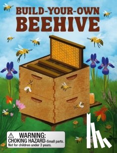 Moore, Jessie Oleson - Build-Your-Own Beehive