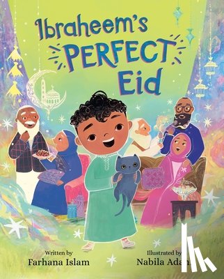 Islam, Farhana - Ibraheem's Perfect Eid