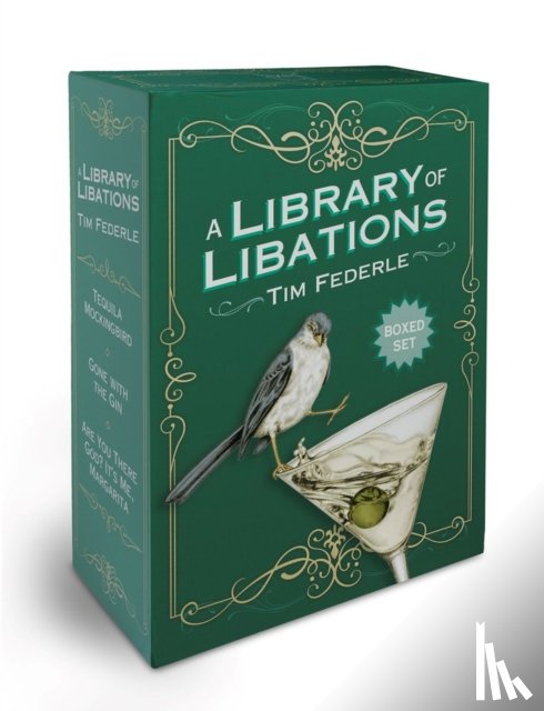 Mortimer, Lauren, Federle, Tim - A Library of Libations Boxed Set (Tequila Mockingbird; Gone with the Gin; Are You There God? It’s Me, Margarita)