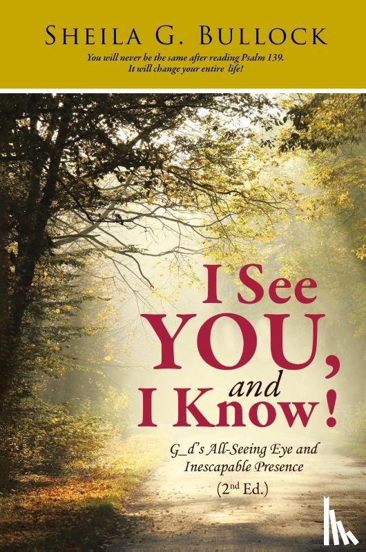 Bullock, Sheila G. - I See You, and I Know!