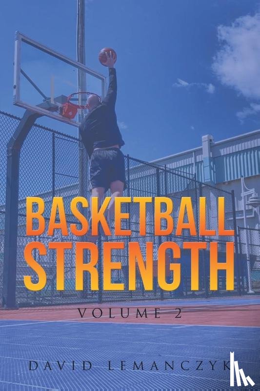 Lemanczyk, David - Basketball Strength