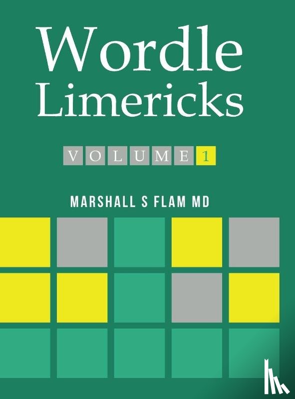 Flam, Marshall S - Wordle Limericks