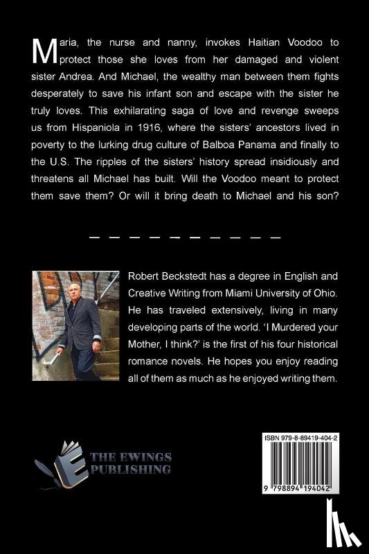 Beckstedt, Robert - I Murdered Your Mother, I think?