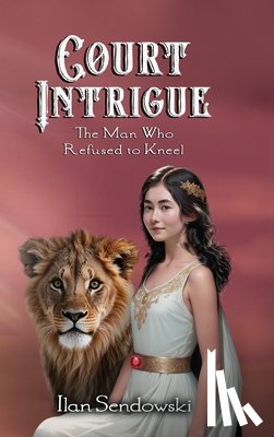 Sendowski, Ilan - Court Intrigue