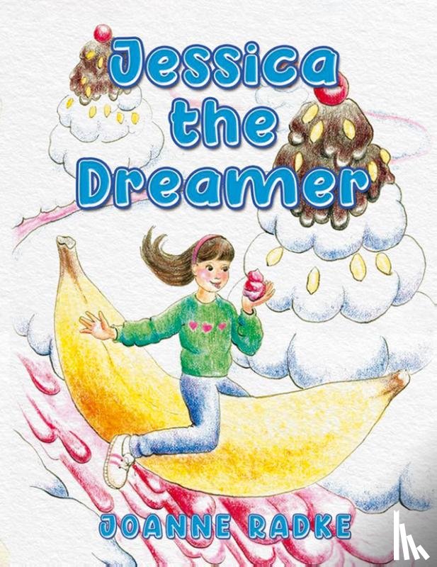 Radke, Joanne - Jessica the Dreamer