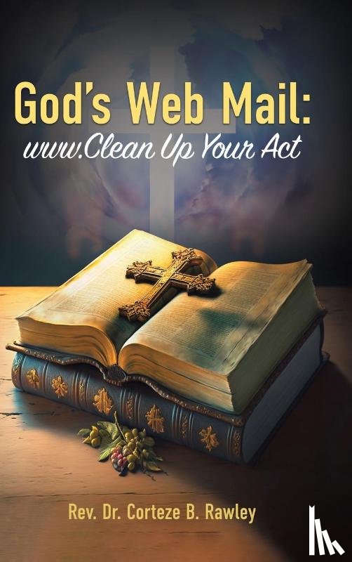 Rawley, Rev. Corteze B. - God's Web Mail