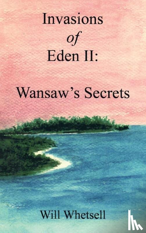 Whetsell, Will - Invasions of Eden II