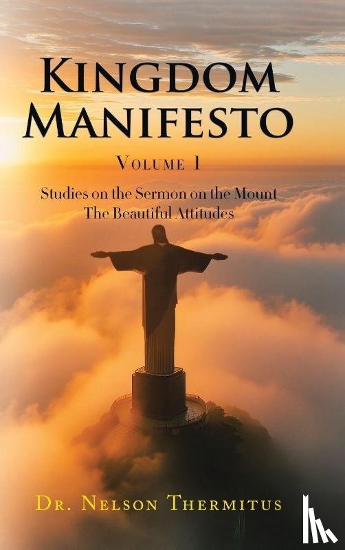 Thermitus, Nelson - Kingdom Manifesto