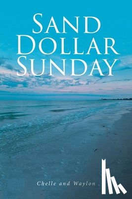 Chelle and Waylon - SAND DOLLAR SUNDAY