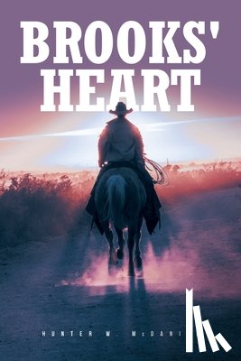 McDaniel, Hunter W. - Brooks' Heart