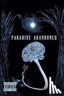 Hutchins, Ian Alexander - PARADISE ABANDONED