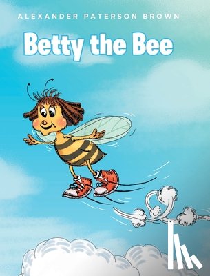 Brown, Alexander Paterson - Betty the Bee