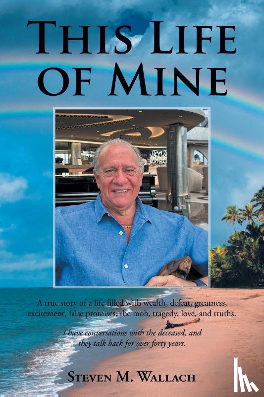 Wallach, Steven M. - This Life of Mine