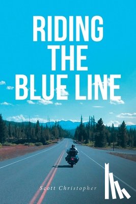 Christopher, Scott - RIDING THE BLUE LINE