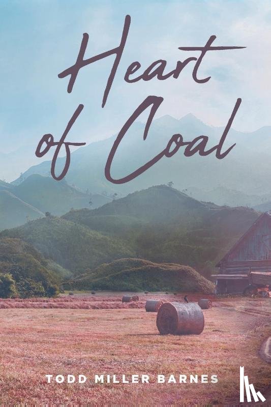 Barnes, Todd Miller - Heart of Coal