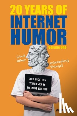 Williams, W. G. - 20 YEARS OF INTERNET HUMOR