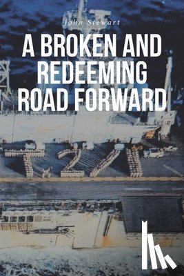 Stewart, John - A Broken And Redeeming Road Forward