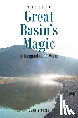 Stitzel, Dean - Great Basin's Magic