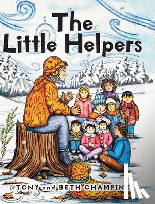 Champine, Tony, Champine, Beth - The Little Helpers
