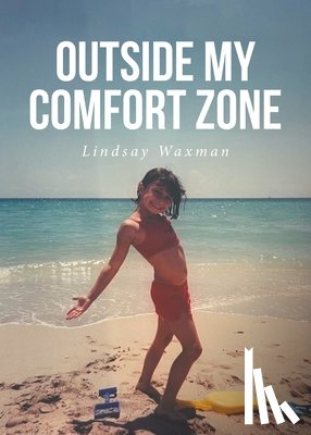 Waxman, Lindsay - Outside My Comfort Zone