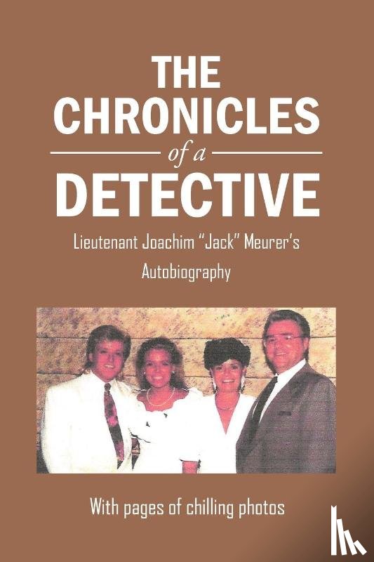 Meurer, Jack - The Chronicles of a Detective