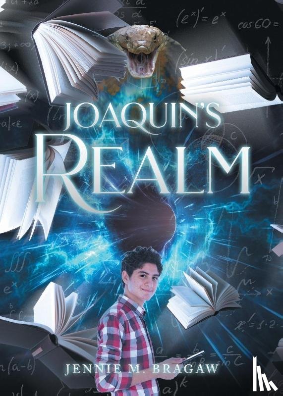 Bragaw, Jennie M. - Joaquin's Realm