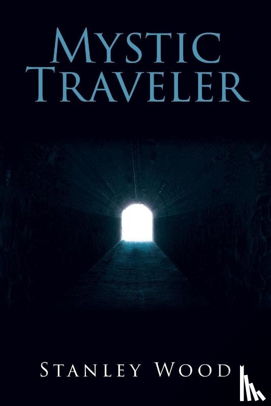 Wood, Stanley - Mystic Traveler