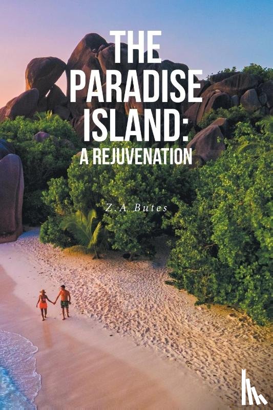 Butes, Z. A - The Paradise Island