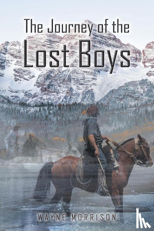Morrison, Wayne - The Journey of the Lost Boys
