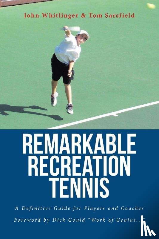 Whitlinger, John, Sarsfield, Tom - Remarkable Recreation Tennis