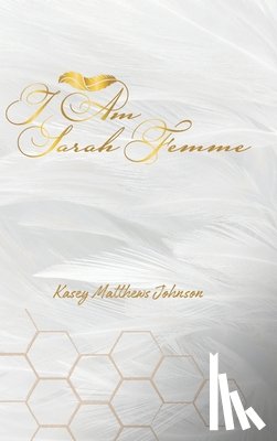 Matthews Johnson, Kasey - I Am Sarah Femme