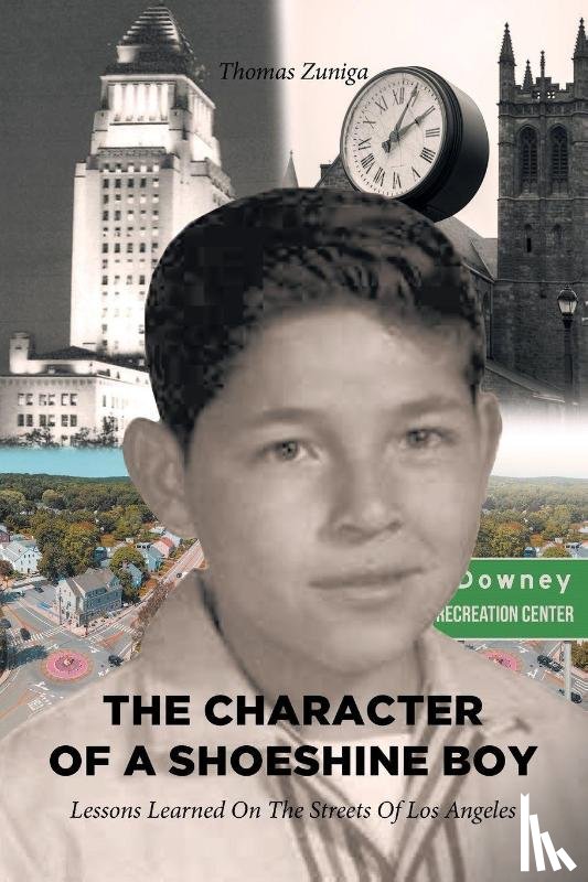 Zuniga, Thomas - The Character of a Shoeshine Boy